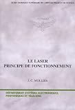 Le laser : Principe de fonctionnement