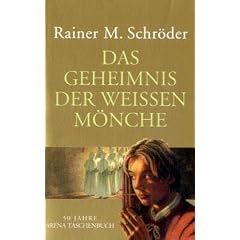 Das Geheimnis der wei�en M�nche