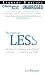 Power of Less, the: The Fine Art of Limiting Yourself to the Essential
