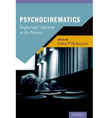 Psychocinematics: Exploring Cognition at the Movies (Hardback) - Common