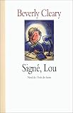 Signe, Lou