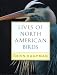 Lives of North American Birds
