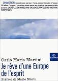 Je rêve d une Europe de l esprit