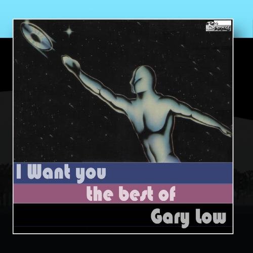 Gary Low - I Want You - The Best Of Gary Low - Zortam Music