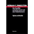 Der Konflikt zwischen Israel und den Pal�stinensern. Mythos und Realit�t