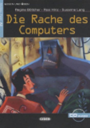 Die Rache des Computers (lesen und üben)