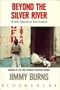 Beyond the Silver River: South American Encounter
