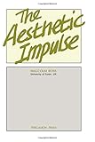The aesthetic impulse