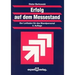 Erfolg auf dem Messestand: Der Leitfaden f�r das Standpersonal