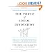 The Power of Social Innovation: How Civic Entrepreneurs Ignite Community Networks for Good
