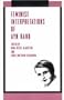 Feminist Interpretations of Ayn Rand (Re-Reading the Canon)