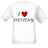 I LOVE DESTINY - Name-series - White T-shirt