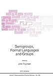 Semigroups, formal languages, and groups