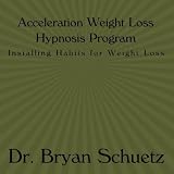 Acceleration Weight Loss Hypnosis Program
