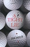 A Tight Lie Reviews 412Br7DEv1L. SL160 A Tight Lie Reviews