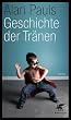 Geschichte der Tr�nen: Roman