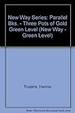 Three pots of gold and other stories