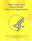Older Adults and Mental Health: Issues and Opportunities