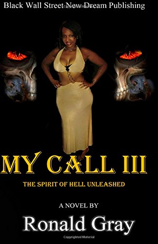 my call iii the spirit of hell unleashed volume 3