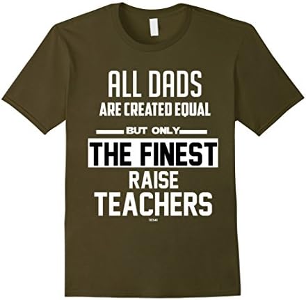 Men's Teacher Dads Father's Day T-shirt - Funny T-shirt For Dads 2XL Olive