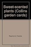 Sweet-scented plants