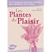 Les plantes du plaisir