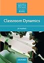Classroom Dynamics (Resource Books for Teachers)