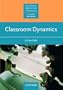 Classroom Dynamics (Oxford English Resource Books for Teachers)