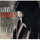 Click here to buy Politics, Religion and Her by  Sammy Kershaw .