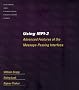 Using MPI-2: Portable Parallel Programming with the Message-passing Interface (Scientific & Engineering Computation) (Scientific and Engineering Computation)