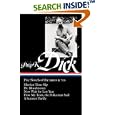 Philip K. Dick: Five Novels of the 1960s and 70s by Philip K. Dick and Jonathan Lethem
