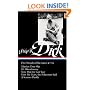 Philip K. Dick: Five Novels of the 1960s & 70s
