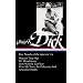 Philip K. Dick: Five Novels (Library of America)