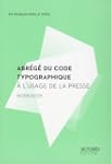 Abr�g� du code typographique � l'usag...