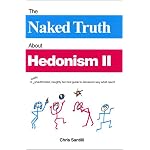 The Naked Truth About Hedonism II (2nd Edition) book cover