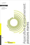 Revue Ifremer  / Aquaculture et environnement: Réglementation et pratique des élevages de poissons marins : actes des journées nationales de travail, Brest, 2-3 octobre 1997