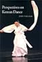 Perspectives on Korean Dance
