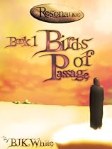 Click to Download Free Kindle Book -> Resonance Book One: Birds Of Passage