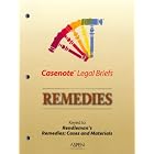 Casenote Legal Briefs: Remedies - Keyed to Rendleman by 