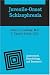 Books : Juvenile-Onset Schizophrenia: Assessment, Neurobiology, and Treatment