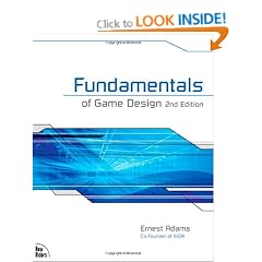 Fundamentals of Game Design (New Riders Games)