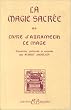 La Magie sacr�e ou Le Livre d'Abramelin le mage