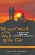 The Last Word and the Word after That: A Tale of Faith, Doubt, and a New Kind of Christianity