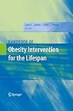 Handbook of obesity intervention for the lifespan