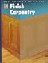 Finish Carpentry (Home Repair and Improvement, Updated Series)