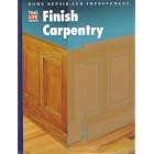 Finish Carpentry (Home Repair and Improvement (Updated Series)) by Time-Life Books