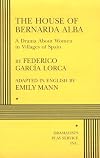 The House of Bernarda Alba: A Drama About Women in Villages of Spain