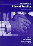Fundamentals of Clinical Practice: A Textbook on the Patient, Doctor, and Society