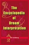 The Encyclopedia of Dream Interpretation The Encyclopedia of Dream Interpretation