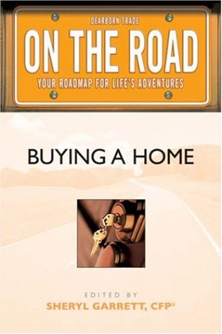 On the Road: Buying a Home (On the Road Series) On the Road: Buying a Home (On the Road Series)